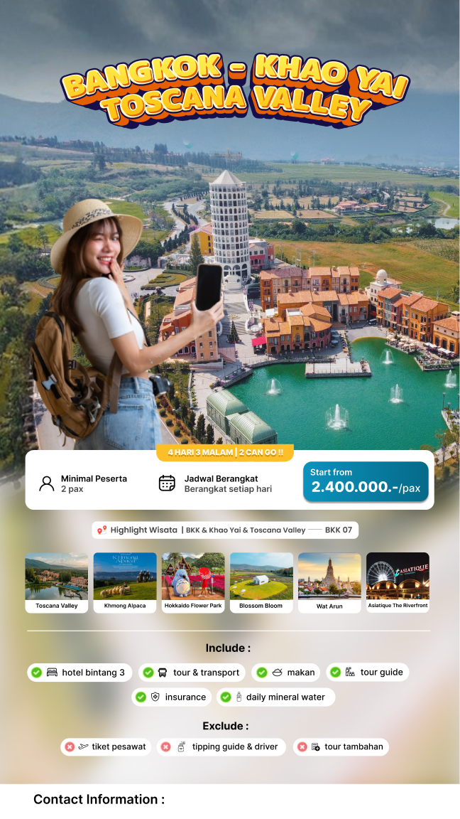 Bangkok - Khao Yai Toscana Valley 4H3M mulai dari 2.8 Jt ajanih Buruan GAS gausah pake drama 🤪